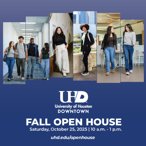 Eight university students smile at the university of houston downtown. Text reads university of houston-downtown fall open house, saturday, october 25, 2025, 10 a.m.-1 p.m. website link is uhd.edu/openhouse